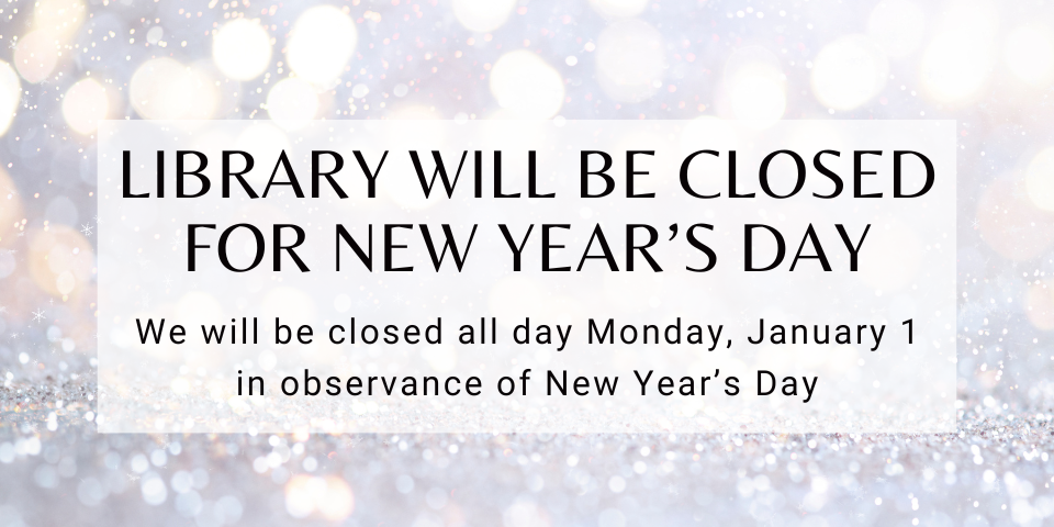 Library closed for New Year's Day