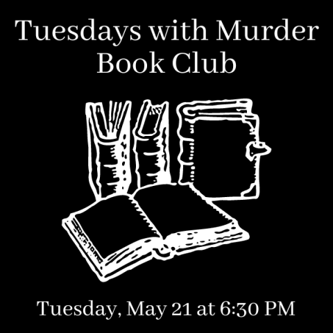 Tuesdays with Murder May 2024 slide