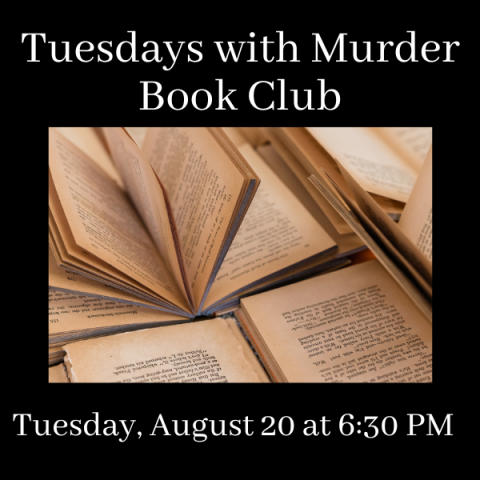 Tuesdays with Murder August 2024 slide