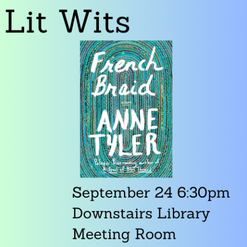 Lit Wits: "French Braid" Anne Tyler