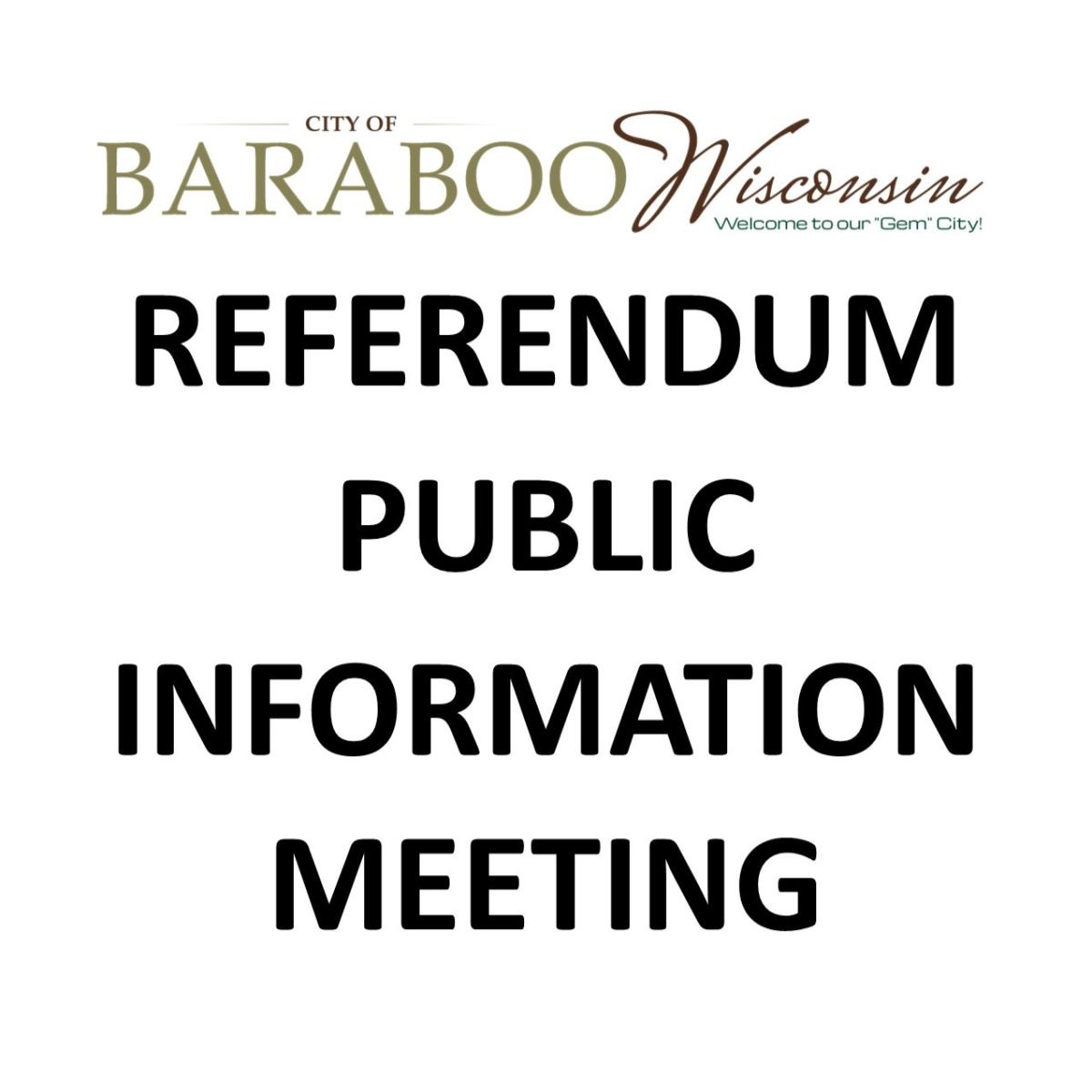 Baraboo Referendum Public Information Meeting